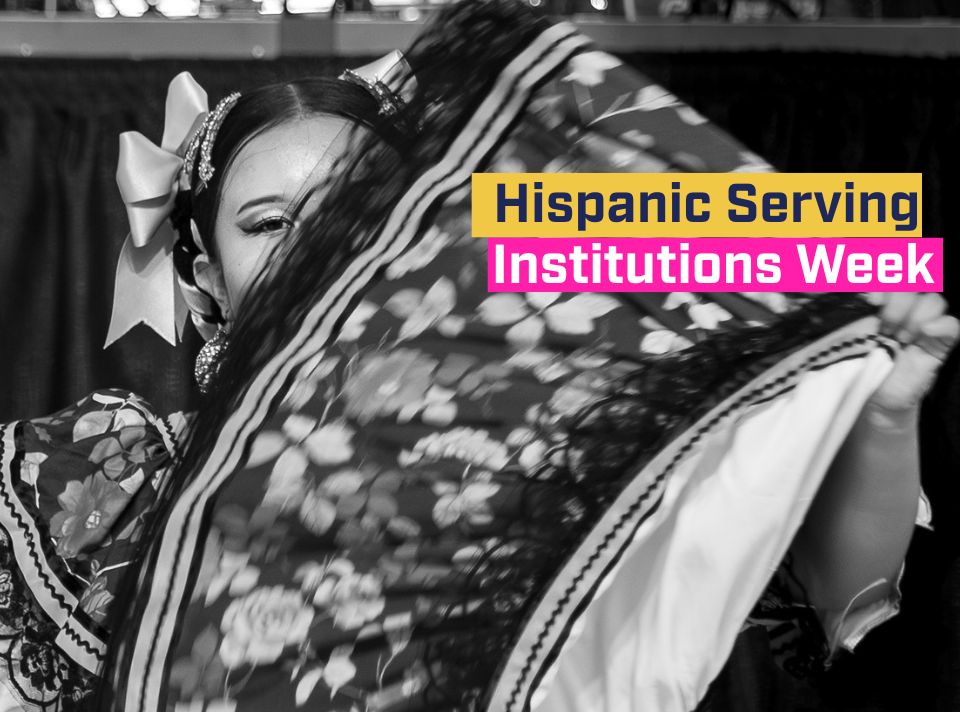 Hispanic Serving Institutions Week Events